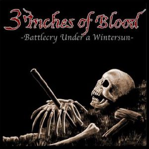Album 3 Inches of Blood - Battlecry Under a Wintersun
