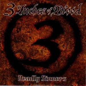 Album 3 Inches of Blood - Deadly Sinners