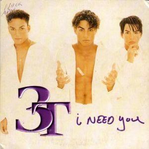 I Need You - 3T
