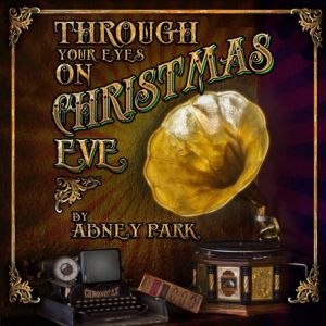 Album Through Your Eyes On Christmas Eve - Abney Park