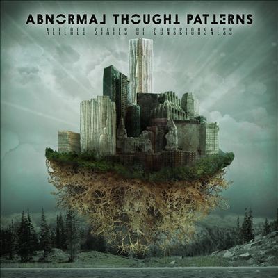 Album Abnormal Thought Patterns - Altered States of Consciousness