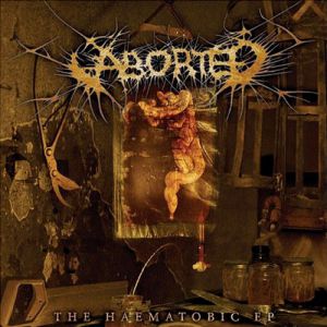 Album The Haematobic EP - Aborted