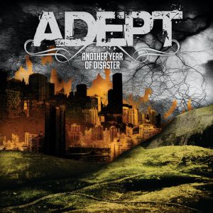 Album Adept - Another Year of Disaster