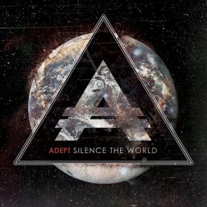 Album Adept - Silence the World