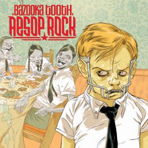 Album Aesop Rock - Bazooka Tooth