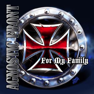 Album Agnostic Front - For My Family