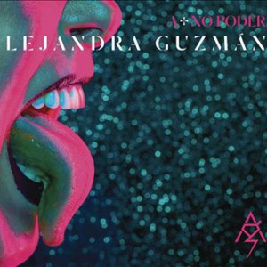 Album Alejandra Guzmán - A + No Poder