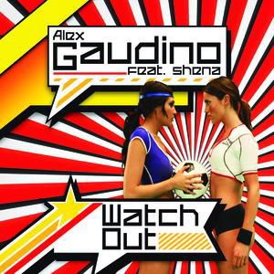 Album Alex Gaudino - Watch Out