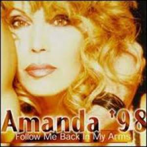 Amanda Lear : Amanda '98 – Follow Me Back in My Arms
