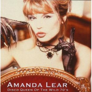 Album Amanda Lear - Disco Queen of the Wild 70