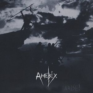 Album Amebix - Arise!