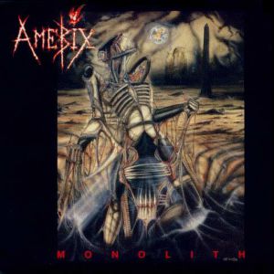 Album Amebix - Monolith