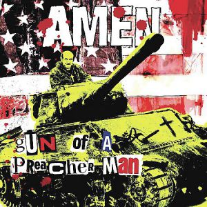 Album Amen - Gun of a Preacher Man