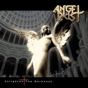 Album Angel Dust - Enlighten the Darkness
