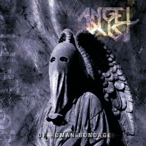Album Angel Dust - Of Human Bondage