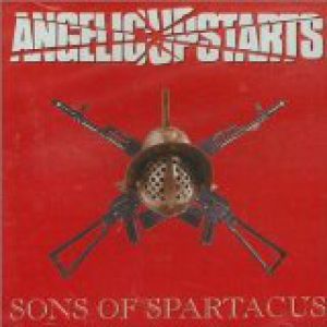 Sons Of Spartacus - Angelic Upstarts
