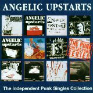 Angelic Upstarts The Independent Punk Singles Collection, 1995