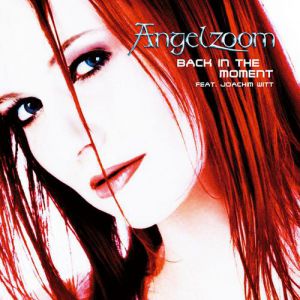 Album Angelzoom - Back in the Moment