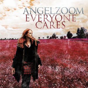 Everyone Cares - Angelzoom