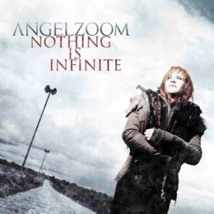 Album Angelzoom - Nothing Is Infinite