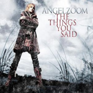 Album Angelzoom - The Things You Said