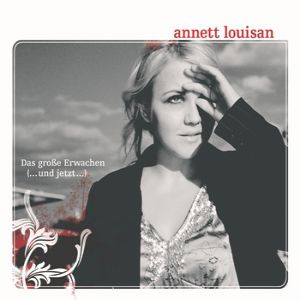 Album Annett Louisan - Das große Erwachen (…und jetzt…)