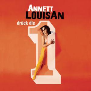 Album Annett Louisan - Drück die 1