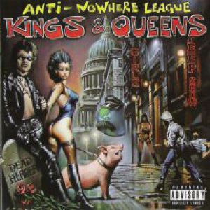 Album Anti-Nowhere League - Kings and Queens