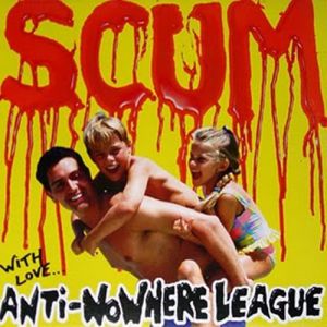 Album Anti-Nowhere League - Scum