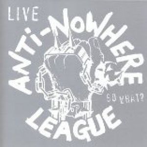 Album Anti-Nowhere League - So What