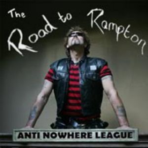 Album Anti-Nowhere League - The Road To Rampton