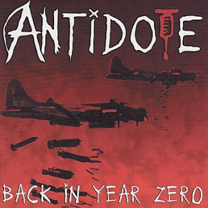 Antidote Back in Year Zero, 2003