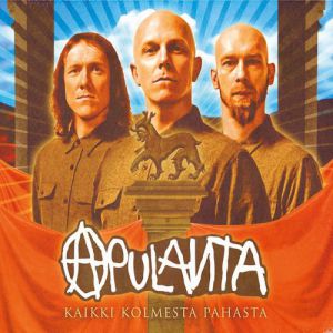 Album Kaikki kolmesta pahasta - Apulanta