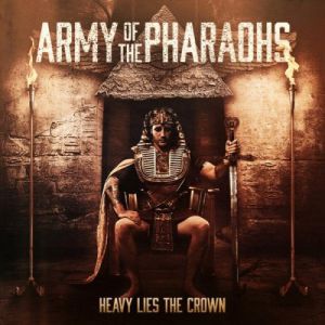 Album Army of the Pharaohs - Heavy Lies the Crown