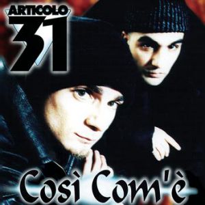Album Così com'è - Articolo 31