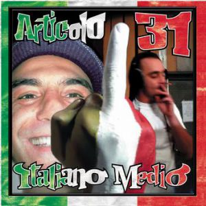 Album Articolo 31 - Italiano Medio
