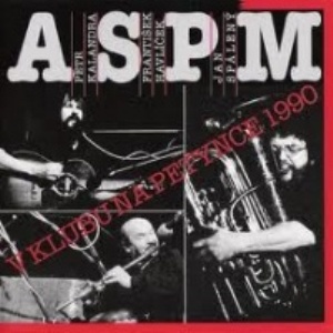 Album ASPM - Live - ASPM Na Petynce 1990
