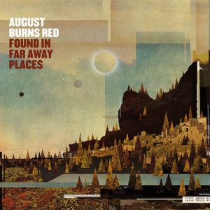 August Burns Red Found in Far Away Places, 2015