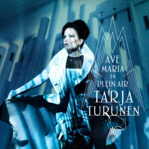 Tarja Turunen : Ave Maria: En Plein Air