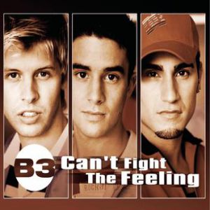 Can't Fight the Feeling - B3