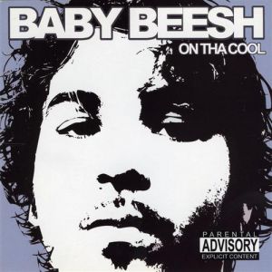 Baby Bash : On tha Cool