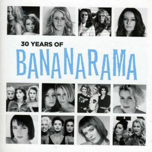 Album Bananarama - 30 Years of Bananarama
