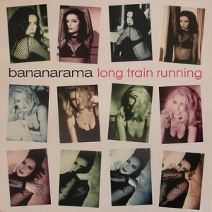 Album Bananarama - Long Train Running
