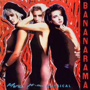 Album More Than Physical - Bananarama