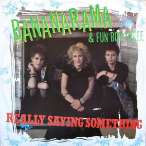 Album Bananarama - Really Saying Something