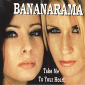 Album Take Me to Your Heart - Bananarama