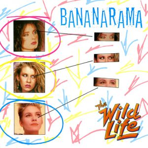 Album Bananarama - The Wild Life