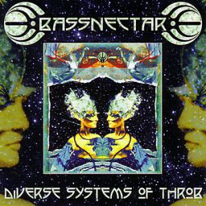 Album Bassnectar - Diverse Systems of Throb