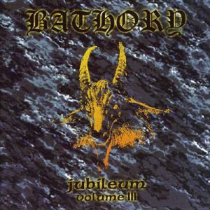 Album Bathory - Jubileum Volume III