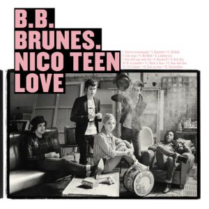 Album BB Brunes - Nico Teen Love